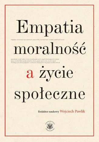 Empatia, moralność a życie społeczne Wojciech Pawlik - okladka książki