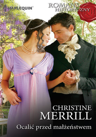 Ocalić przed małżeństwem Christine Merrill - okladka książki