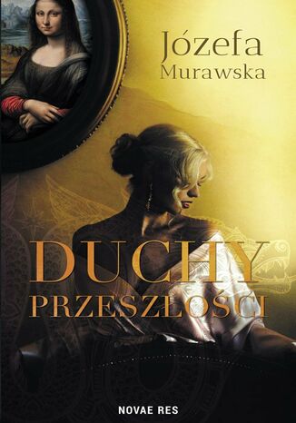 Duchy przeszłości Józefa Murawska - okladka książki