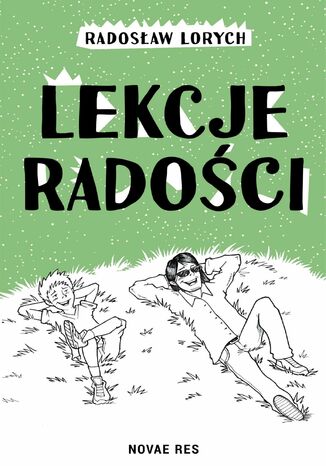 Lekcje radości Radosław Lorych - okladka książki