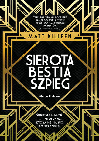 Sierota, bestia, szpieg Matt Killeen - okladka książki