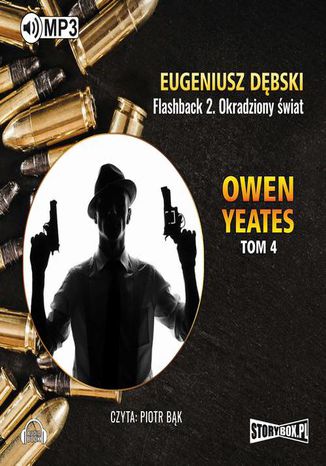 Owen Yeates tom 4 Flashback 2 Okradziony świat Eugeniusz Dębski - okladka książki