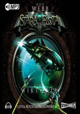 Stara flota Tom 3 - Wiktoria Nick Webb - okladka książki