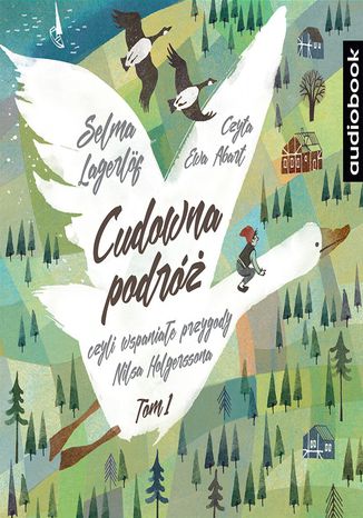 Cudowna podróż. Tom 1 Selma Lagerlof - okladka książki