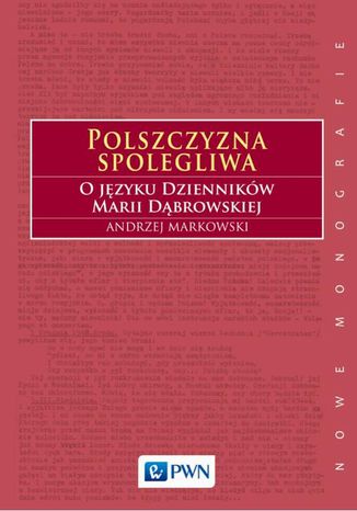 Polszczyzna spolegliwa Andrzej Markowski - okladka książki
