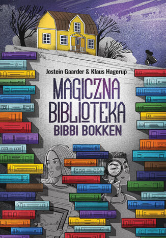 Magiczna Biblioteka Bibbi Bokken Jostein Gaarder, Klaus Hagerup - okladka książki