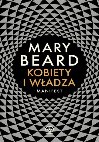 Kobiety i władza. Manifest Mary Beard - okladka książki