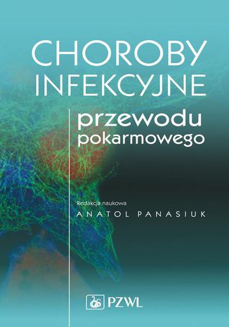 Choroby infekcyjne przewodu pokarmowego Anatol Panasiuk - okladka książki