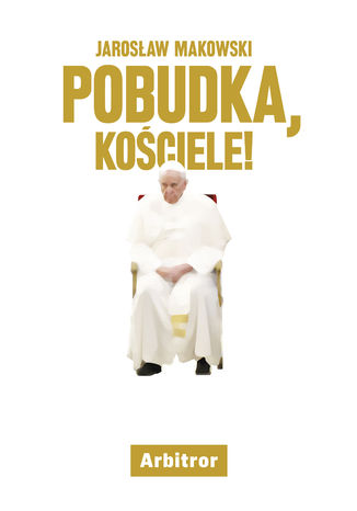 Pobudka, Kościele! Jarosław Makowski - okladka książki
