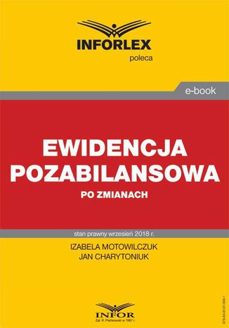 Ewidencja pozabilansowa po zmianach Izabela Motowilczuk, Jan Charytoniuk - okladka książki