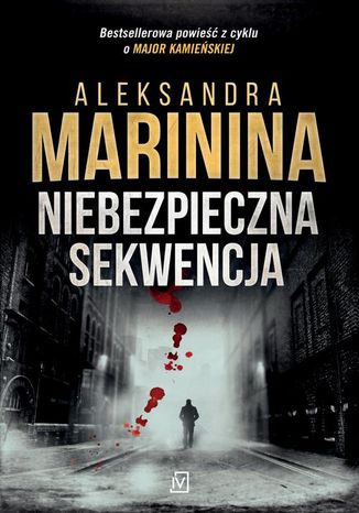 Niebezpieczna sekwencja Aleksandra Marinina - okladka książki