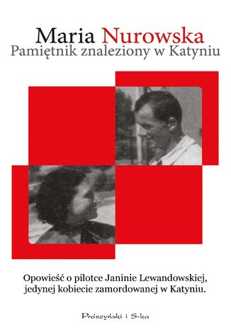 Pamiętnik znaleziony w Katyniu Maria Nurowska - okladka książki