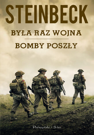 Była raz wojna, Bomby poszły John Steinbeck - okladka książki