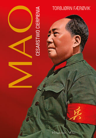 Mao.Cesarstwo cierpienia Torbjrn Faevik - okladka książki