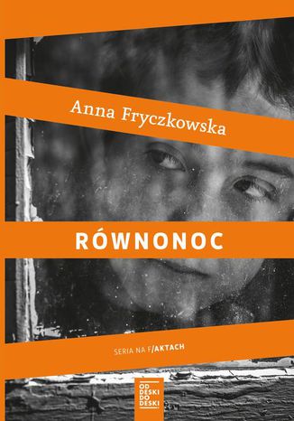 Równonoc Anna Fryczkowska - okladka książki