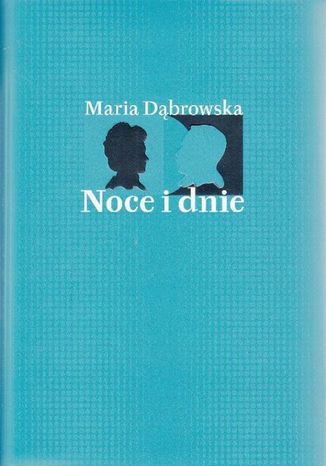 Noce i dnie Tom 1-4 Maria Dąbrowska - okladka książki