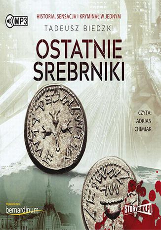 Ostatnie srebrniki Tadeusz Biedzki - okladka książki