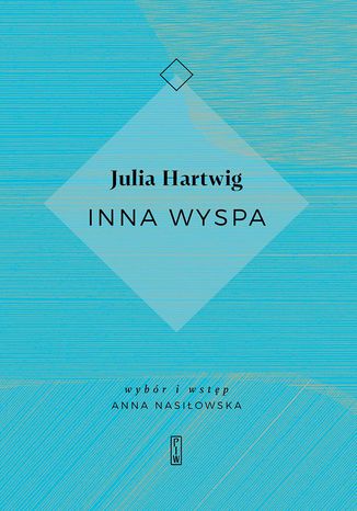 Inna wyspa Julia Hartwig - okladka książki