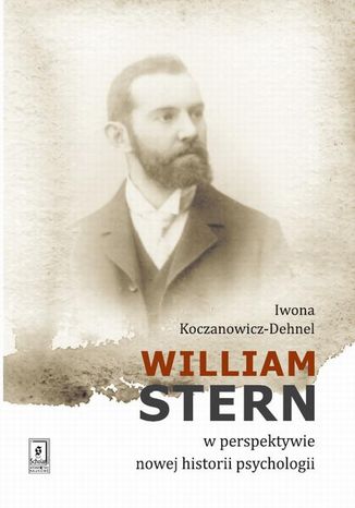 William Stern w perspektywie nowej historii psychologii Iwona Koczanowicz-Dehnel - okladka książki