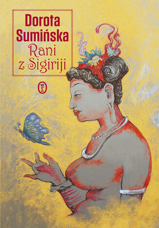 Rani z Sigiriji Dorota Sumińska - okladka książki