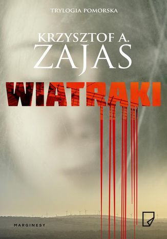 Wiatraki Krzysztof Zajas - okladka książki
