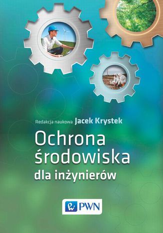 Ochrona środowiska dla inżynierów Jacek Krystek - okladka książki