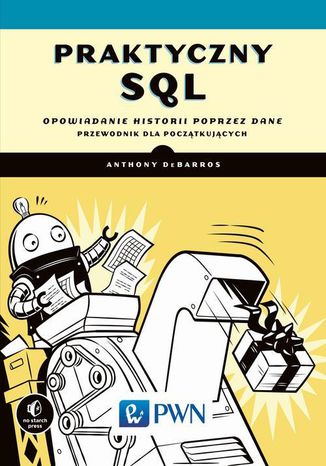 Praktyczny SQL Anthony Debarros - okladka książki