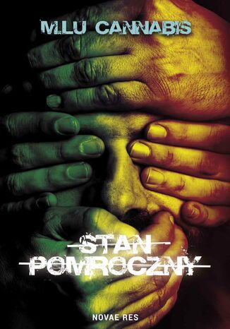Stan pomroczny M. Lu Cannabis - okladka książki