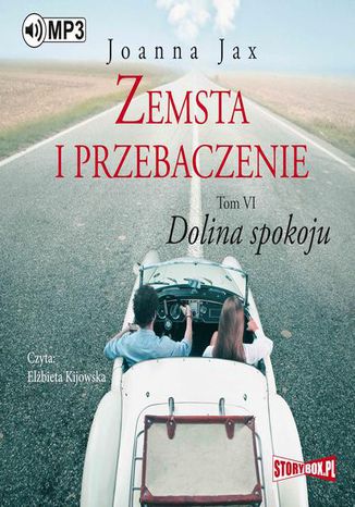 Zemsta i przebaczenie. Dolina spokoju. Tom 6 Joanna Jax - okladka książki