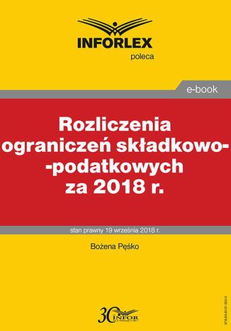 Rozliczenia ograniczeń składkowo-podatkowych za 2018 r Bożena Pęśko - okladka książki