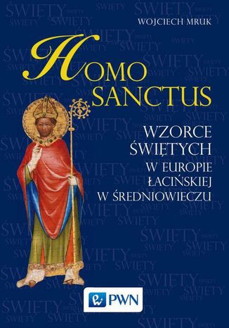 Homo sanctus Wojciech Mruk - okladka książki