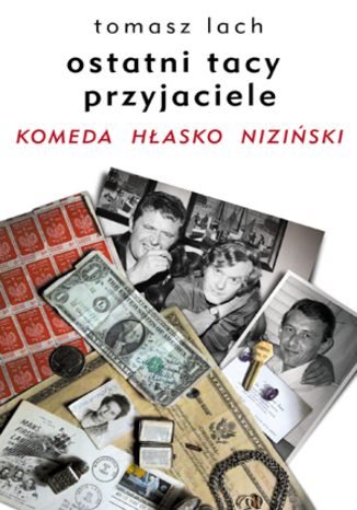 Ostatni tacy przyjaciele Tomasz Lach - okladka książki