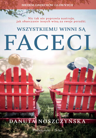 Wszystkiemu winni są faceci Danuta Noszczyńska - okladka książki