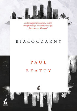 Białoczarny Paul Beatty - okladka książki