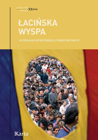 Łacińska wyspa. Antologia rumuńskiej literatury faktu Opracowanie zbiorowe - okladka książki