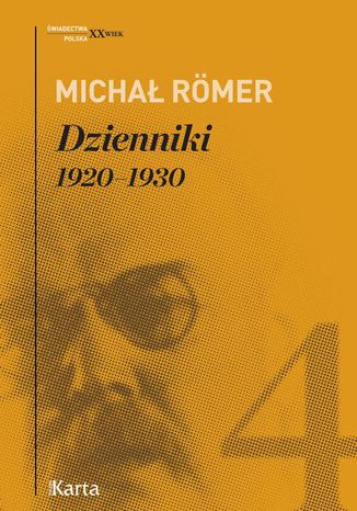 Dzienniki. 19201930. Tom 4 Michał Romer - okladka książki