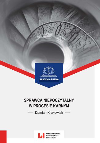 Sprawca niepoczytalny w procesie karnym Damian Krakowiak - okladka książki