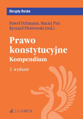 Prawo konstytucyjne. Kompendium. Wydanie 2 Ryszard Piotrowski, Paweł Ochmann, Maciej Pisz - okladka książki
