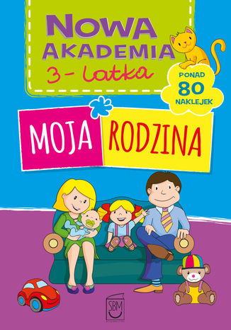 Nowa akademia 3-l Moja rodzina Opracowanie zbiorowe - okladka książki