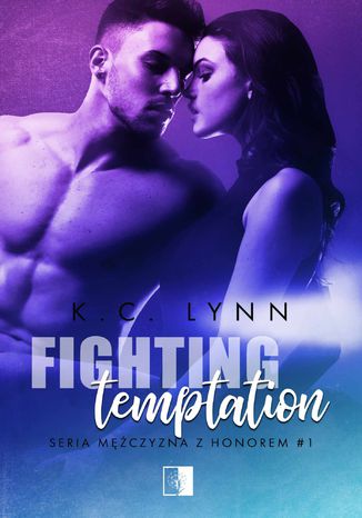 Fighting Temptation K.C. Lynn - okladka książki