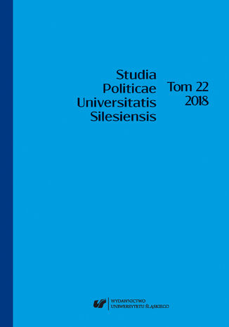 "Studia Politicae Universitatis Silesiensis". T. 22 red. Jan Iwanek, Paweł Grzywna, Robert Radek - okladka książki
