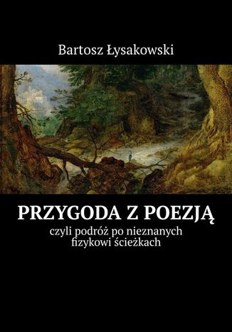 Przygoda z poezją Bartosz Łysakowski - okladka książki