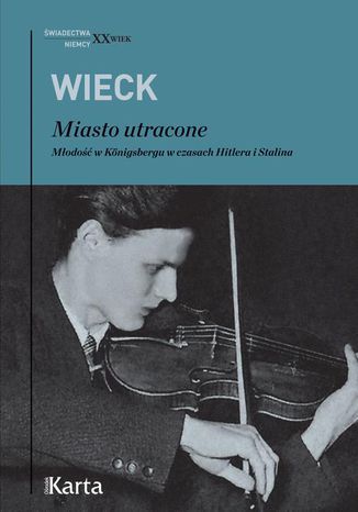 Miasto utracone Michael Wieck - okladka książki