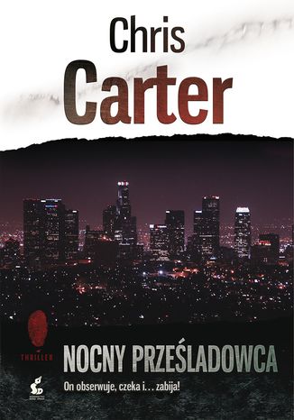 Nocny Prześladowca Chris Carter - okladka książki