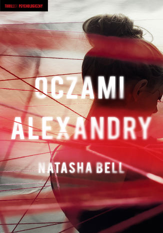 Oczami Alexandry Natasha Bell - okladka książki