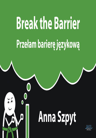 Przełam barierę językową Anna Szpyt - okladka książki