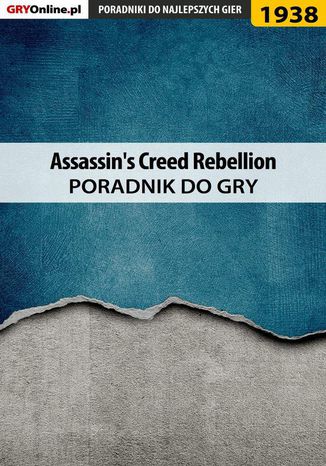 Assassin's Creed Rebellion - poradnik do gry Natalia "N.Tenn" Fras - okladka książki