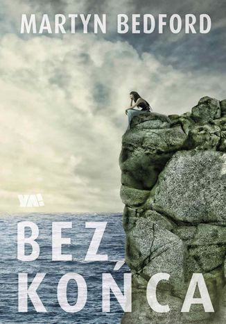 Bez końca Martyn Bedford - okladka książki