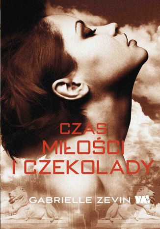 Czas miłości i czekolady Gabrielle Zevin - okladka książki
