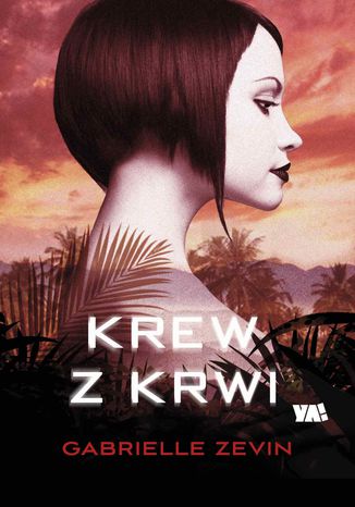 Krew z krwi Gabrielle Zevin - okladka książki